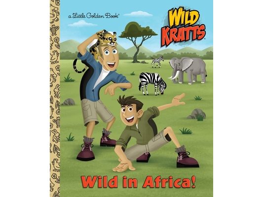 Wild in Africa! (Wild Kratts)