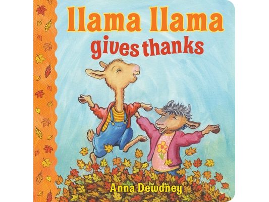 Llama Llama Gives Thanks