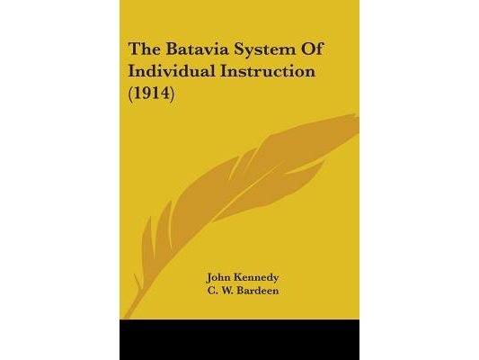 The Batavia System Of Individual Instruction (1914)