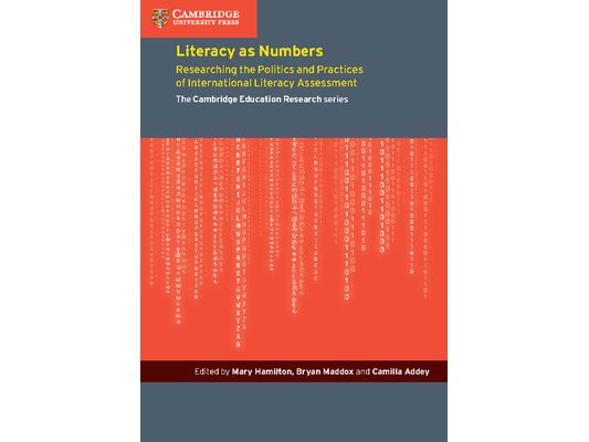Literacy as Numbers: Researching the Politics and Practices of International Literary Assessment