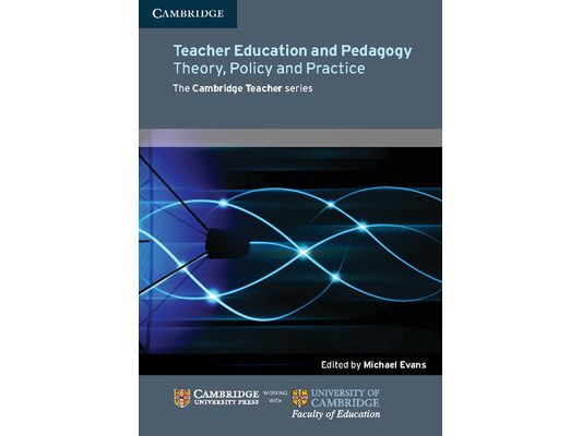 Teacher Education and Pedagogy: Theory, Policy and Practice