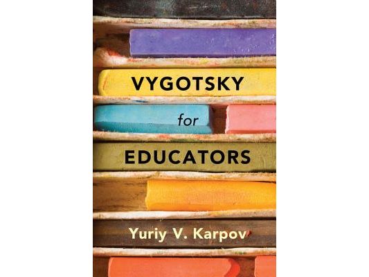 Vygotsky for Educators