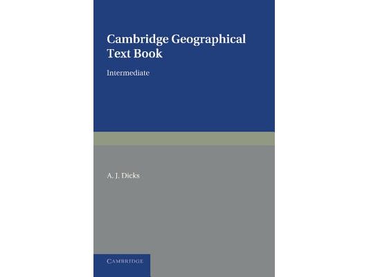 Cambridge Geographical Text Books: Intermediate