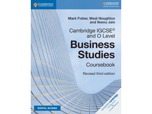 Cambridge Igcse(r) and O Level Business Studies Revised Coursebook with Digital Access (2 Years) 3e [With Access Code]