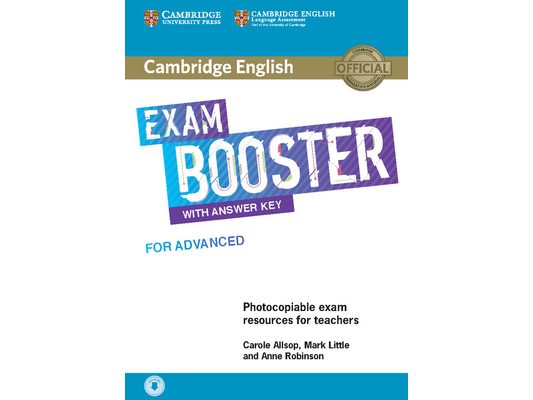 Cambridge English Exam Booster for Advanced with Answer Key with Audio: Photocopiable Exam Resources for Teachers