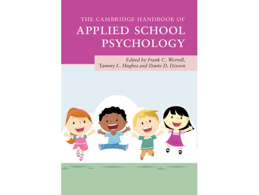 The Cambridge Handbook of Applied School Psychology