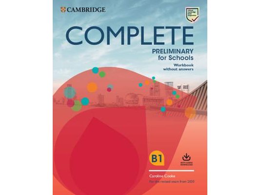 Complete Preliminary for Schools Student's Book Without Answers with Online Practice and Workbook Without Answers with Audio Download: For the Revised