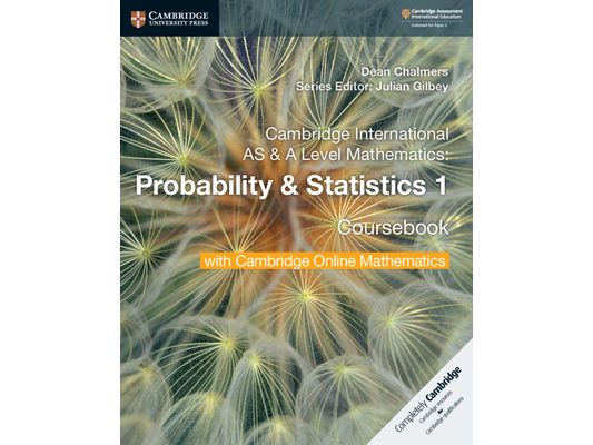 Cambridge International as & a Level Mathematics Probability & Statistics 1 Coursebook with Cambridge Online Mathematics (2 Years)