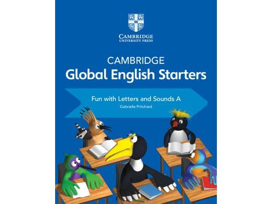 Cambridge Global English Starters Fun with Letters and Sounds a