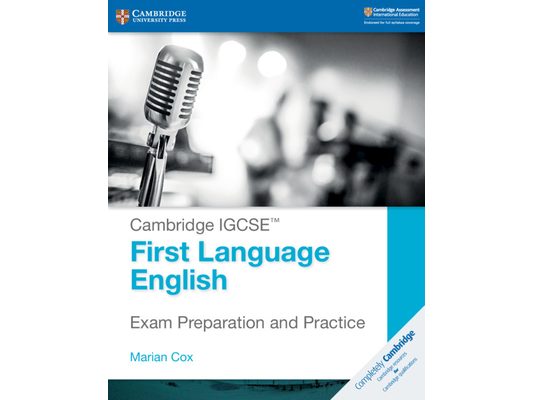 Cambridge Igcse(tm) First Language English Exam Preparation and Practice