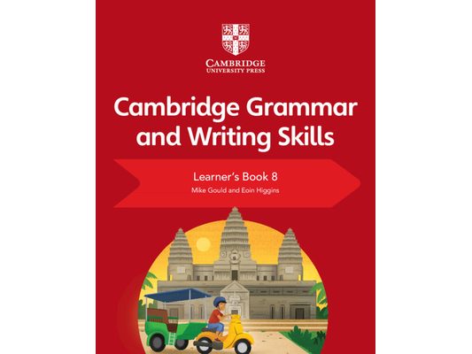 Cambridge Grammar and Writing Skills Learner's Book 8