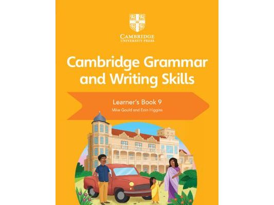 Cambridge Grammar and Writing Skills Learner's Book 9