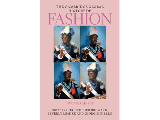 The Cambridge Global History of Fashion 2 Volume Hardback Set