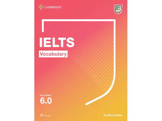 Ielts Vocabulary Up to Band 6.0 with Downloadable Audio