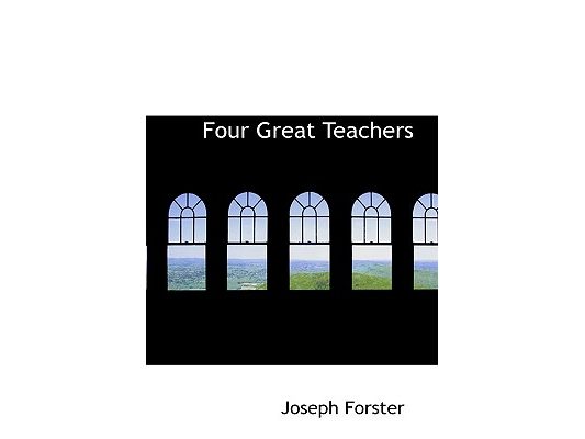 Four Great Teachers