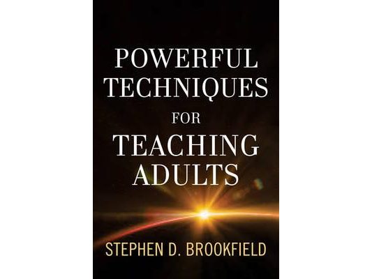 Powerful Techniques for Teaching Adults