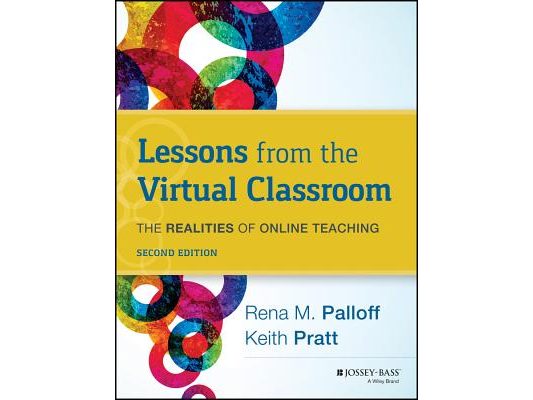 Lessons from the Virtual Classroom: The Realities of Online Teaching, 2nd Edition