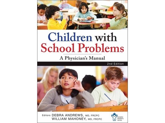 Children with School Problems: A Physician's Manual