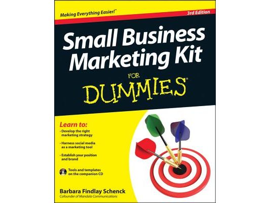 Small Business Marketing Kit for Dummies