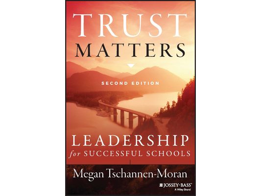Trust Matters: Leadership for Successful Schools