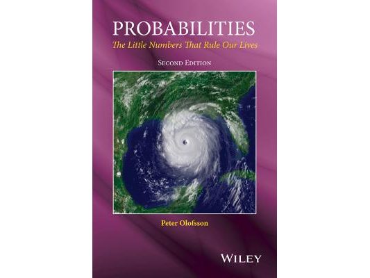 Probabilities: The Little Numbers That Rule Our Lives