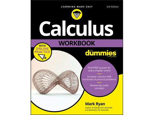 Calculus Workbook for Dummies with Online Practice
