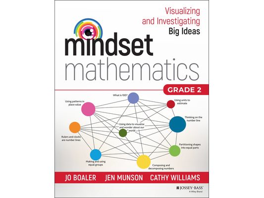 Mindset Mathematics: Visualizing and Investigating Big Ideas, Grade 2