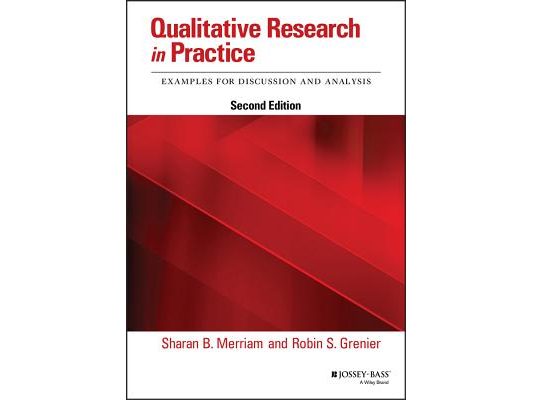 Qualitative Research in Practice: Examples for Discussion and Analysis