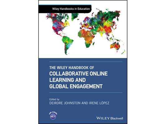The Wiley Handbook of Collaborative Online Learning and Global Engagement