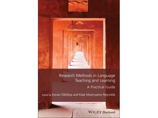 Research Methods in Language Teaching and Learning: A Practical Guide