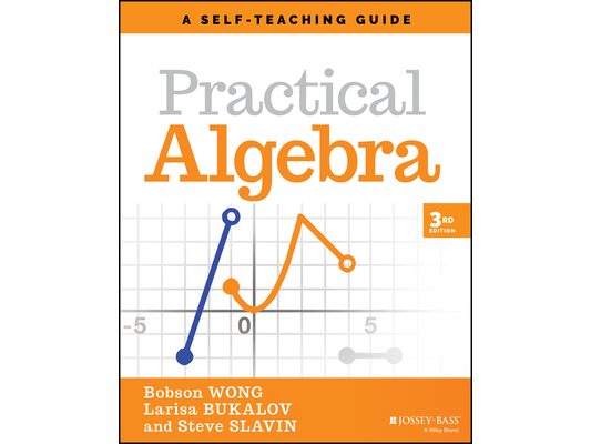 Practical Algebra: A Self-Teaching Guide