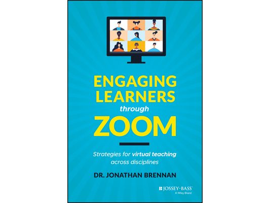 Engaging Learners Through Zoom: Strategies for Virtual Teaching Across Disciplines
