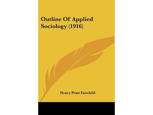 Outline Of Applied Sociology (1916)