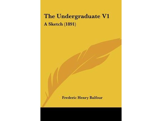 The Undergraduate V1: A Sketch (1891)
