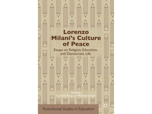 Lorenzo Milani's Culture of Peace: Essays on Religion, Education, and Democratic Life
