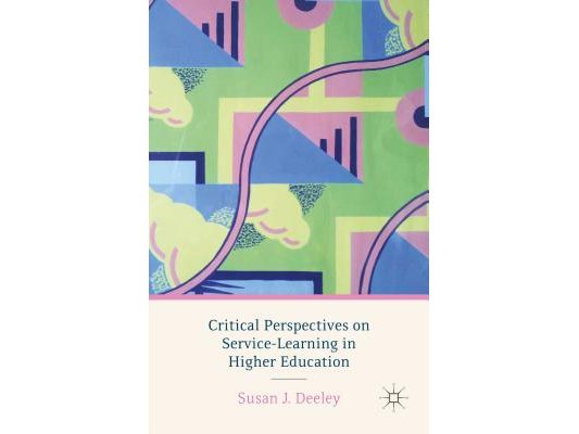 Critical Perspectives on Service-Learning in Higher Education