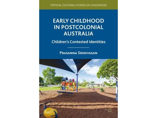 Early Childhood in Postcolonial Australia: Children's Contested Identities