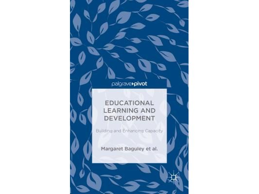 Educational Learning and Development: Building and Enhancing Capacity