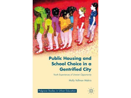 Public Housing and School Choice in a Gentrified City: Youth Experiences of Uneven Opportunity