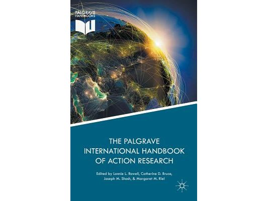 The Palgrave International Handbook of Action Research