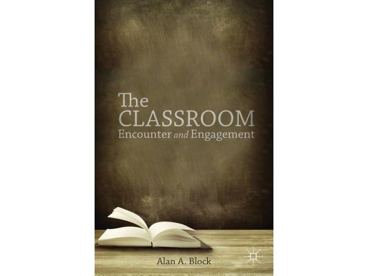 The Classroom: Encounter and Engagement