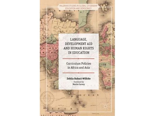Language, Development Aid and Human Rights in Education: Curriculum Policies in Africa and Asia
