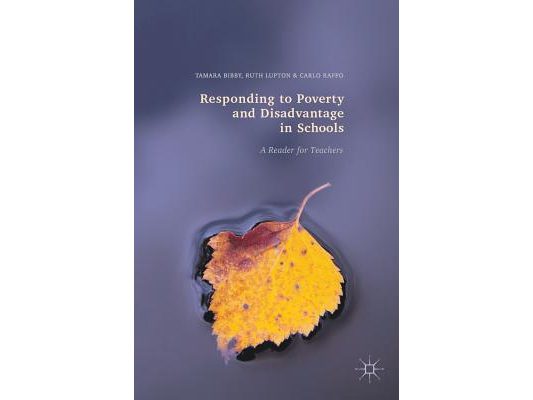 Responding to Poverty and Disadvantage in Schools: A Reader for Teachers