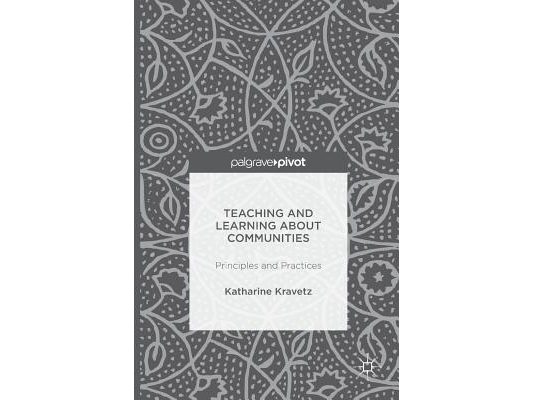 Teaching and Learning about Communities: Principles and Practices