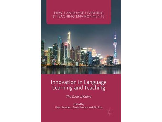 Innovation in Language Learning and Teaching: The Case of China