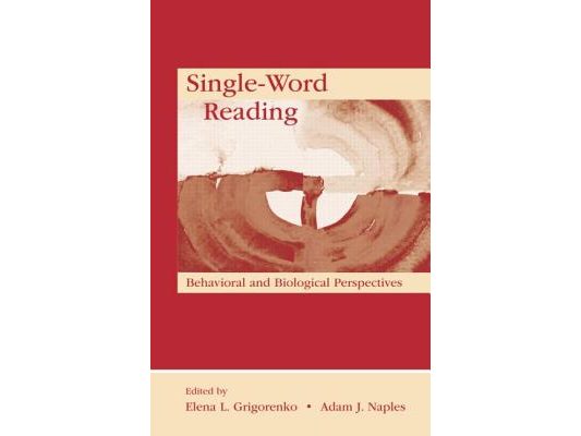 Single-Word Reading: Behavioral and Biological Perspectives