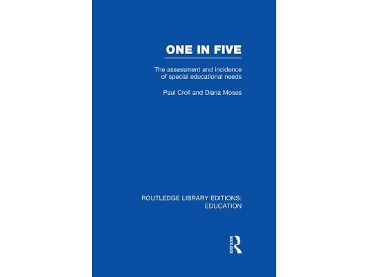 One in Five (RLE Edu M): The Assessment and Incidence of Special Educational Needs