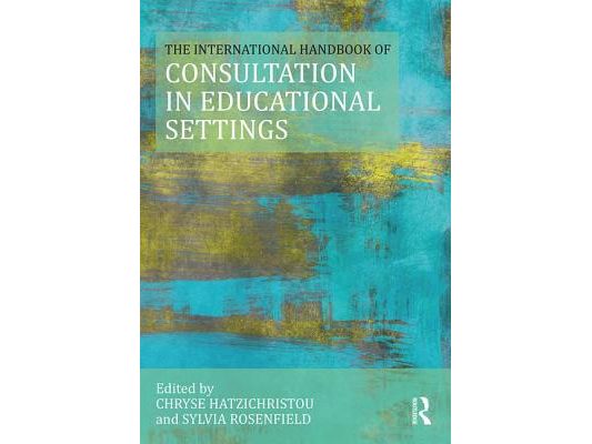 The International Handbook of Consultation in Educational Settings