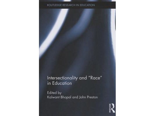 Intersectionality and Race in Education