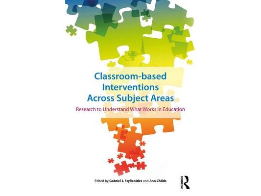 Classroom-Based Interventions Across Subject Areas: Research to Understand What Works in Education